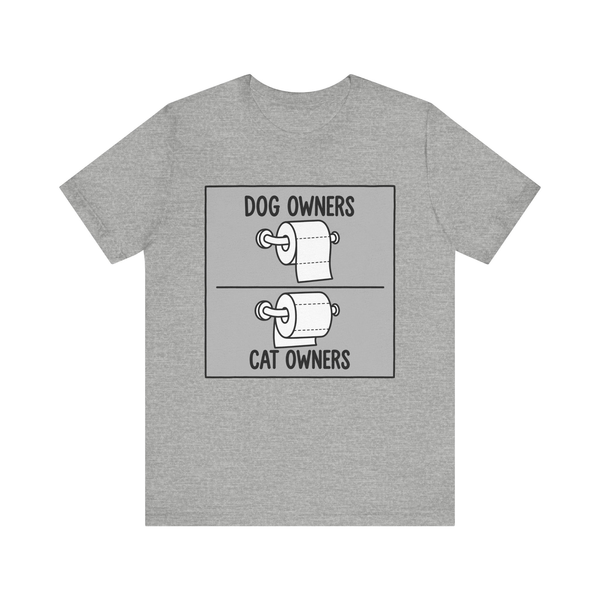 Dog Owners vs Cat Owners Toilet Paper Funny T-Shirt